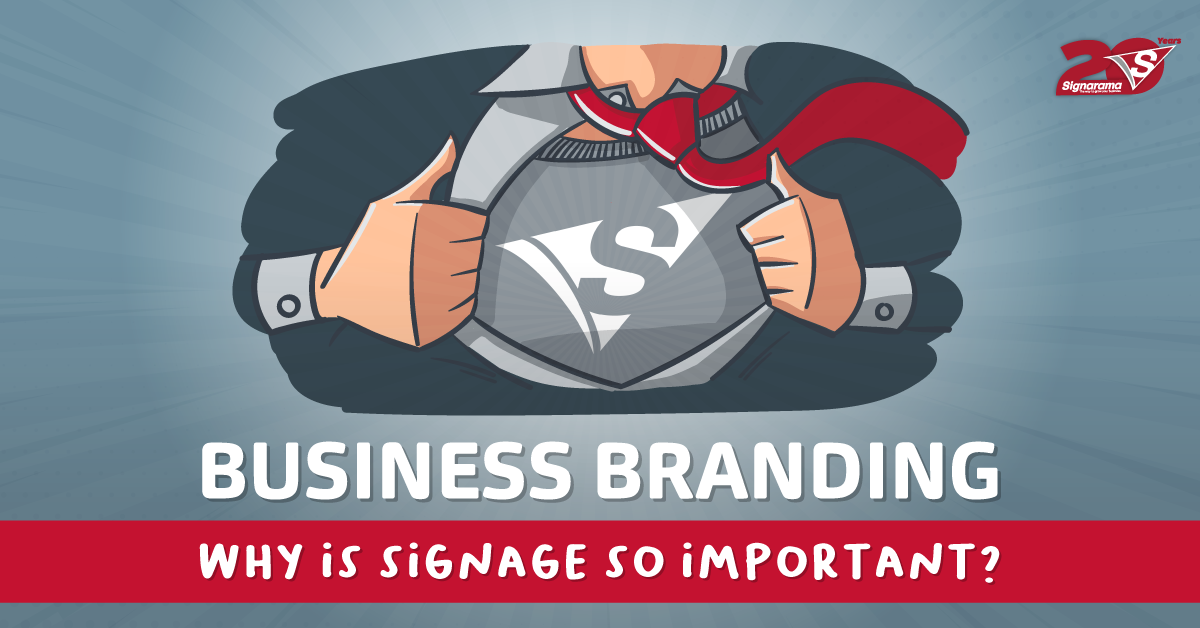 Business Branding | Why is signage so important? – 28 October 2020 Sign Franchise