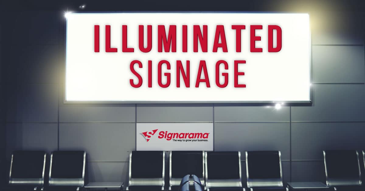 Illuminated signage intensify your brand with Signarama – 27 January 2021 Sign Franchise