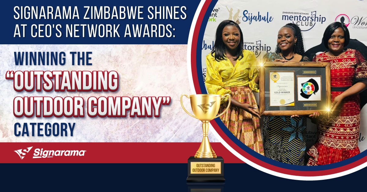 Signarama Zimbabwe shines at CEO’s Network Awards – 9 Oct 2024 Sign Franchise