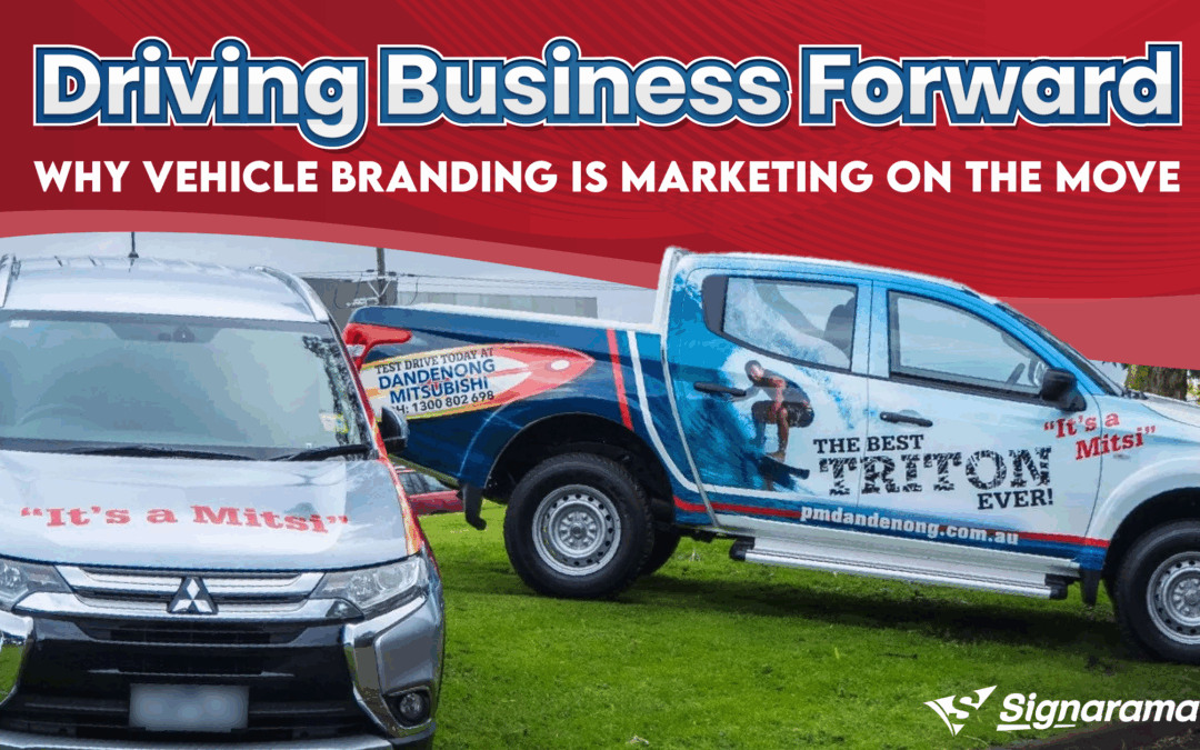 Driving Business Forward: Why Vehicle Branding is Marketing on the Move